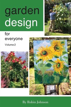 Garden design for everyone volume 2 - Johnson, Robin