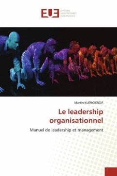 Le leadership organisationnel - KUENGIENDA, Martin