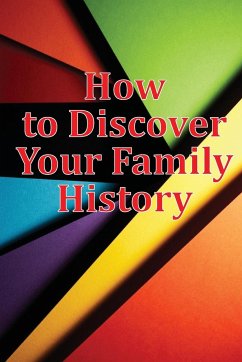 How to Discover Your Family History - Maxwell, Belinda