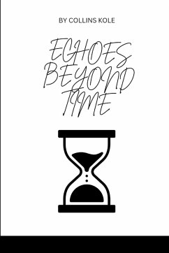 Echoes Beyond Time - Collins, Kole