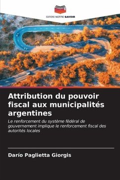 Attribution du pouvoir fiscal aux municipalités argentines - Paglietta Giorgis, Darío