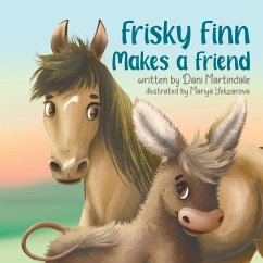 Frisky Finn Makes A Friend - Martindale, Dani