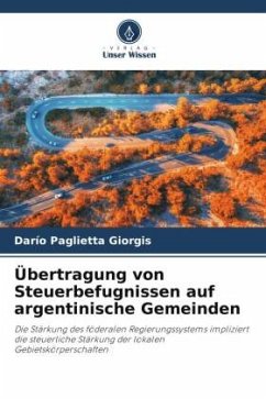 Übertragung von Steuerbefugnissen auf argentinische Gemeinden - Paglietta Giorgis, Darío