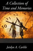 A Collection of Time and Memories (eBook, ePUB)