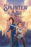 Splinter & Ash (eBook, ePUB)