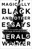 Magically Black and Other Essays (eBook, ePUB)