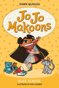 Jo Jo Makoons: Rule School (eBook, ePUB) - Quigley, Dawn