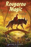 Rougarou Magic (eBook, ePUB)