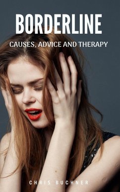 Borderline, Causes, Advice and Therapy (eBook, ePUB) - Ludwig, Luna