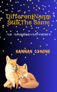 Different Name Still The Same (eBook, ePUB) - Oswine, Hannah