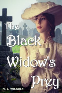 The Black Widow's Prey (Gilded Age Chicago Mysteries, #3) (eBook, ePUB) - Wikarski, N. S.