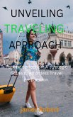 Unveiling travelling approach (eBook, ePUB)