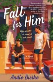Fall for Him (eBook, ePUB)