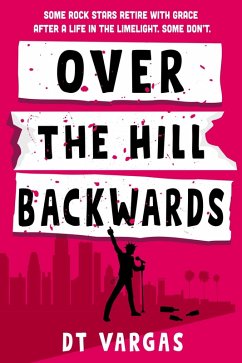 Over The Hill Backwards (eBook, ePUB) - Vargas, Damian