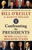 Confronting the Presidents (eBook, ePUB)