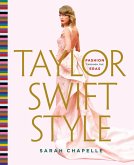 Taylor Swift Style (eBook, ePUB) Taylor Swift Style (eBook, ePUB)