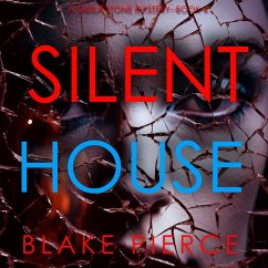 Silent House (A Sheila Stone Suspense Thriller—Book Four) (MP3-Download) - Pierce, Blake