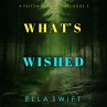 What's Wished (A Peyton Risk Suspense... - Bild 1
