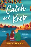 Catch and Keep (eBook, ePUB)