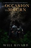 An Occasion to Mourn (Chronicles of Candlelight, #0) (eBook, ePUB) An Occasion to Mourn (Chronicles of Candlelight, #0) (eBook, ePUB)