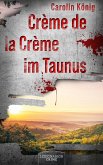 Crème de la Crème im Taunus (eBook, ePUB)