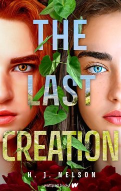 The Last Creation (eBook, ePUB) - Nelson, H. J.