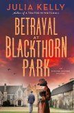Betrayal at Blackthorn Park (eBook, ePUB)