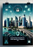 Essential Data Protection for Estate Agencies in Singapore (eBook, ePUB)