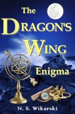 The Dragon's Wing Enigma (The Arkana Mysteries, #3) (eBook, ePUB)