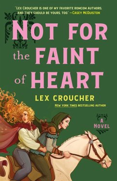 Not For the Faint of Heart (eBook, ePUB) - Croucher, Lex