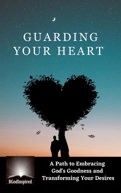 Cover Guarding Your Heart (eBook, ePUB)