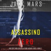 Assassino Zero (Uno spy thriller della serie Agente Zero—Libro #7) (MP3-Download)