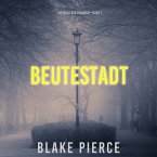 Beutestadt: Die Fälle der Ava Gold (Buch 1) (MP3-Download)