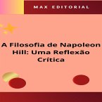 A Filosofia de Napoleon Hill: Uma Reflexão Crítica (MP3-Download)