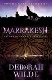 Marrakesh (World of the Jezebel Files, #1.5) (eBook, ePUB)