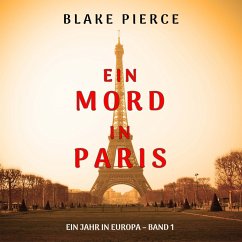 Ein Mord in Paris (Ein Jahr in Europa – Band 1) (MP3-Download) - Pierce, Blake