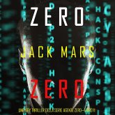 Zero Zero (Uno Spy Thriller della serie Agente Zero—Libro #11) (MP3-Download)