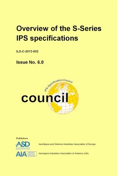 Overview of the S-Series IPS Specifications (eBook, ePUB) - of Europe, AeroSpace and Defence Industries Association