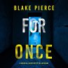 For Once (A Morgan Cross FBI Suspense... - Bild 1