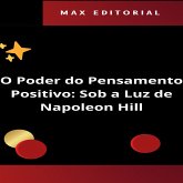 O Poder do Pensamento Positivo: Sob a Luz de Napoleon Hill (MP3-Download)