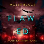 Flawed (A Casey Bolt FBI Suspense Thriller—Book Two) (MP3-Download)