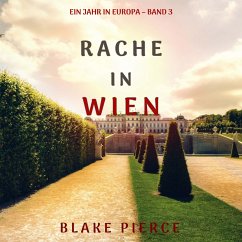 Rache in Wien (Ein Jahr in Europa – Band 3) (MP3-Download) - Pierce, Blake