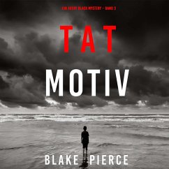 Tatmotiv (Ein Avery Black Mystery – Band 3) (MP3-Download) - Pierce, Blake