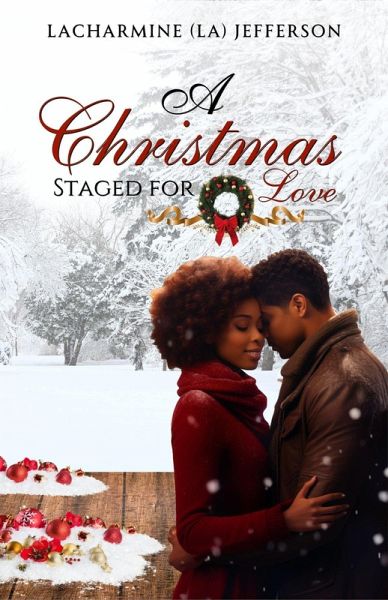 A Christmas Staged for Love (eBook, ePUB) A Christmas Staged for Love (eBook, ePUB)