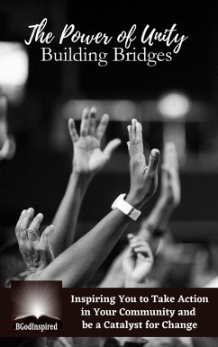 Cover The Power of Unity - Building Bridges (Civil Rights, #4) (eBook, ePUB)