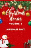 Christmas Stories Volume 3 (Christmas Story Time, #3) (eBook, ePUB)