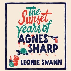 The Sunset Years of Agnes Sharp (MP3-Download) - Swann, Leonie