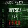 Un'esca per Zero (Uno spy thriller... - Bild 1