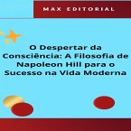 O Despertar da Consciência: A Filosofia de Napoleon Hill para o Sucesso na Vida Moderna (MP3-Download)