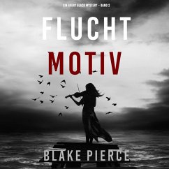 Fluchtmotiv (Ein Avery Black Mystery – Band 2) (MP3-Download) - Pierce, Blake